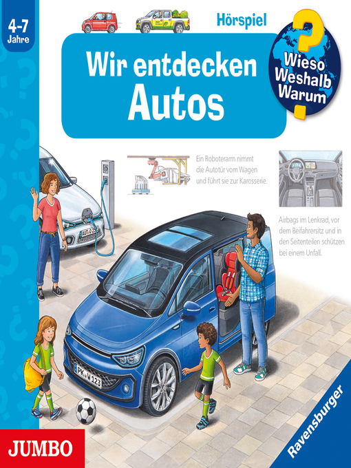 Title details for Wir entdecken Autos [Wieso? Weshalb? Warum? Folge 28] by Andrea Erne - Wait list